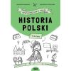 Historia Polski. Graficzne karty pracy dla kl. 4-5