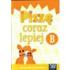 Już W Szkole Nowe 1 Piszę coraz lepiej B NE