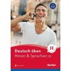 Deutsch uben. Horen & Sprechen C2 HUEBER