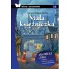 Mała księżniczka. Lektura z opracowaniem