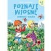 Poznaję wiosnę. Zabawa i nauka