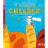 Akademia mądrego dziecka. Wiem, co jem! Chlebek