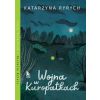 Wojny w Kuropatkach
