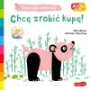 Akademia mądrego dziecka. Chcę zrobić kupę!