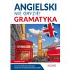 Angielski. Nie gryzie! Gramatyka