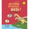 Jak rybom wyrosły nogi? Historia ewolucji na Ziemi