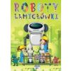 Roboty. Łamiglówki