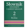 Słownik stereotypów i symboli ludowych t.2, z.III