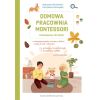 Domowa pracownia Montessori. Poznawanie przyrody