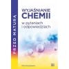 Wyjaśnianie chemii w pytaniach i odpowiedziach