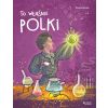 To właśnie Polki
