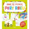 Bawię się i poznaję Pory roku