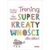 Trening superkreatywności dla dzieci