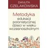 Pedagogika. Metodyka edukacji polonistycznej...