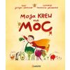 Moja krew ma moc