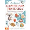 Montessori. Elementarz trzylatka