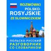 Rozmówki polsko - rosyjskie ze słowniczkiem