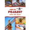Atlas dla dzieci. Jaki to pojazd?