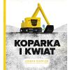 Koparka i kwiat