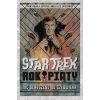 Star Trek. Rok piąty. Nic słabszego od człowieka