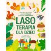 Lasoterapia dla dzieci