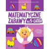 Matematyczne zabawy dla 5-latka