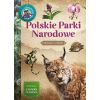 Młody Obserwator Przyrody-Polskie Parki Narodowe