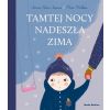 Tamtej nocy nadeszła zima