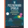 W poszukiwaniu spokoju