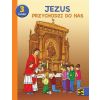 Katechizm SP 3 Jezus przychodzi do nas podr+ćw ŚBM
