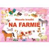 Wesołe kredki. Na farmie