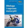 Kwal. MG.23.2./MOT.04.4 Obsługa i naprawa motocyk.