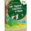 Na tropie sześcioptaka