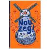 Nou zeg! Holandia dla dociekliwych