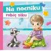 Na nocniku robię siku