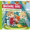 Dzielę się z przyjacielem