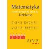 Matematyka. Dzielenie. Zeszyt ćwiczeń SP 1-3