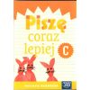 Już W Szkole Nowe 1 Piszę coraz lepiej C NE