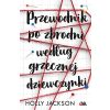 Przewodnik po zbrodni według grzecznej dziewczynki