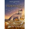 Wojownicy. Nowela T.6 Milczenie Gołębiego Skrzydła