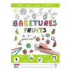 Baketures fruits - Do it yourself