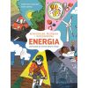 Energia. Niewidzialna, niezbędna i wszechobecna