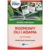 Pewny start.Wokół pór roku.Rozmowy Oli i Adama