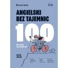 Angielski bez tajemnic. 100 pułapek językowych w.2