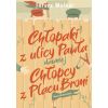 Chłopaki z ulicy Pawła