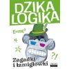 Dzika logika. Zagadki i łamigłówki