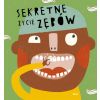 Sekretne życie zębów