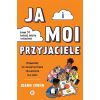 Ja i moi przyjaciele