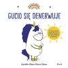 Uczucia Gucia. Gucio się denerwuje