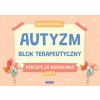 Autyzm Blok terapeutyczny Percepcja wzrokowa cz.2